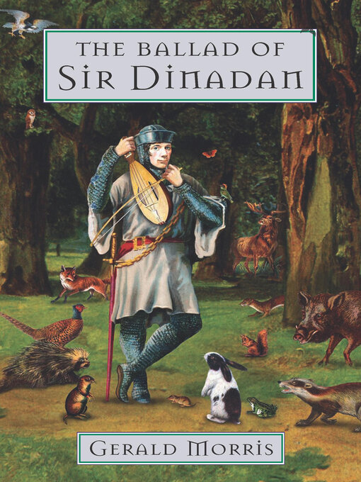 Title details for The Ballad of Sir Dinadan by Gerald Morris - Available